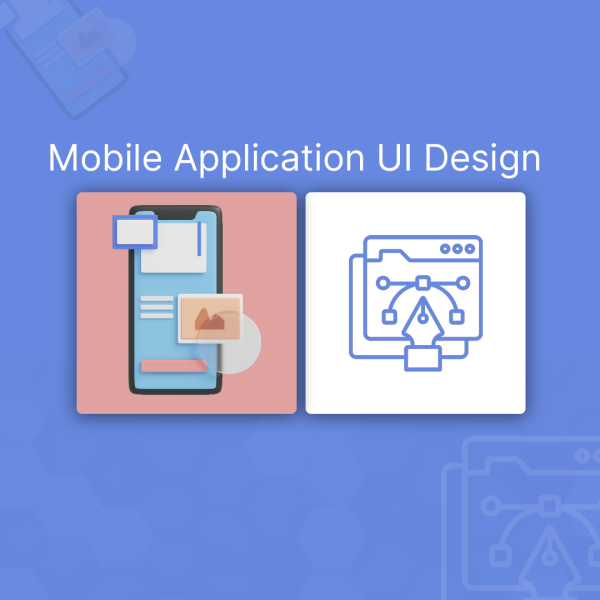 Mobile Application UI Design